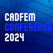 CADFEM Conference Austria 2024