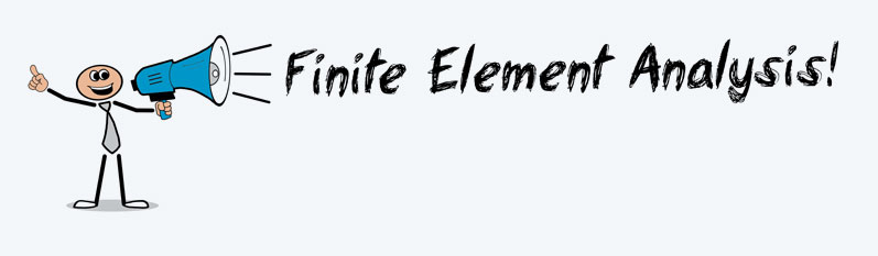 Finite Element Analyse